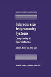 Subrecursive Programming Systems