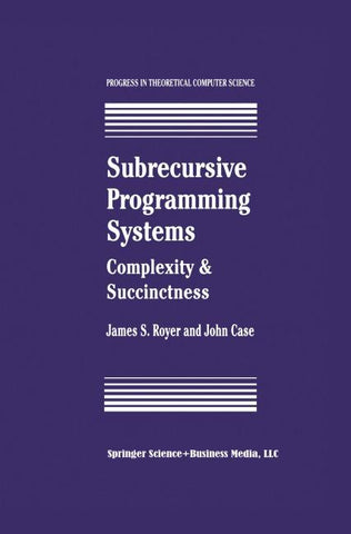 Subrecursive Programming Systems