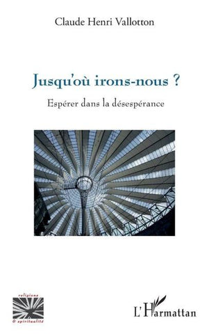 Jusqu'où irons-nous ?
