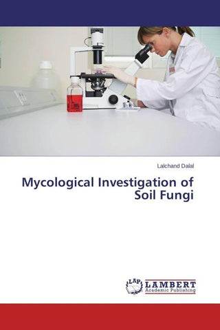 Mycological Investigation of Soil Fungi
