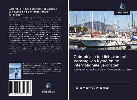 Colombia in het licht van het Verdrag van Kyoto en de internationale verdragen