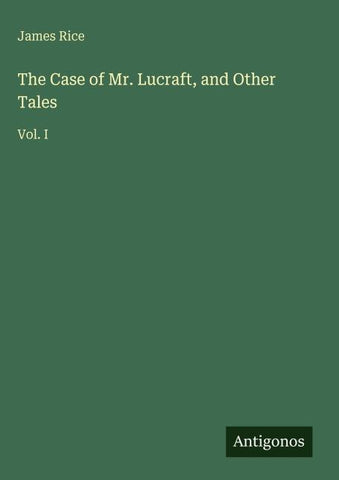 The Case of Mr. Lucraft, and Other Tales