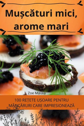 Mu¿c¿turi mici, arome mari