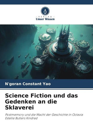 Science Fiction und das Gedenken an die Sklaverei