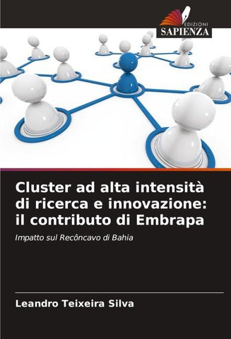 Cluster ad alta intensità di ricerca e innovazione: il contributo di Embrapa
