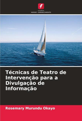 Técnicas de Teatro de Intervenção para a Divulgação de Informação