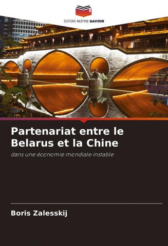 Partenariat entre le Belarus et la Chine