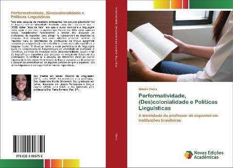 Performatividade, (Des)colonialidade e Políticas Linguísticas