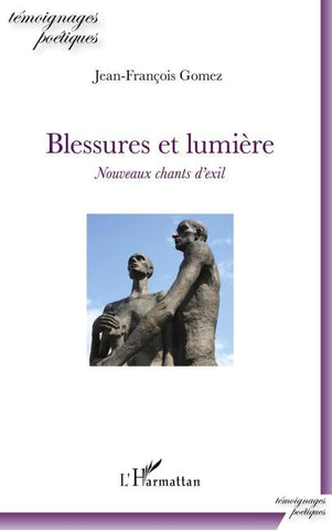 Blessures et lumière
