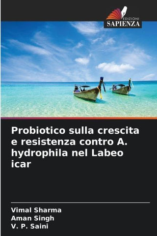 Probiotico sulla crescita e resistenza contro A. hydrophila nel Labeo icar