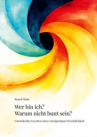 Wer bin ich? Warum nicht bunt sein?