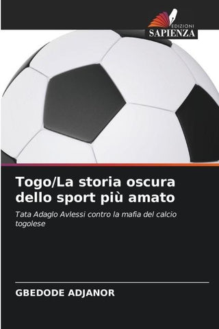 Togo/La storia oscura dello sport più amato
