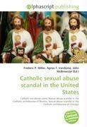 Catholic sexual abuse scandal in the United States