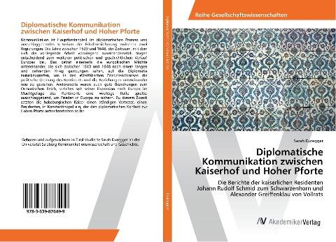 Diplomatische Kommunikation zwischen Kaiserhof und Hoher Pforte