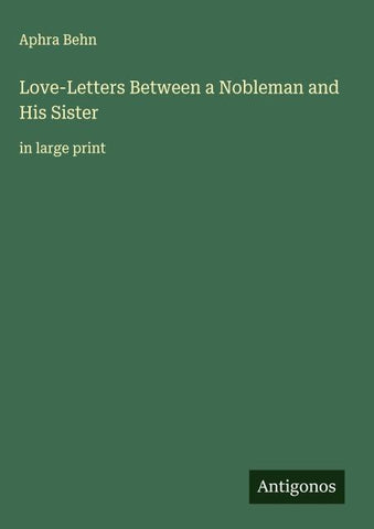 Love-Letters Between a Nobleman and His Sister