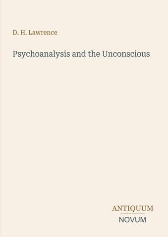 Psychoanalysis and the Unconscious