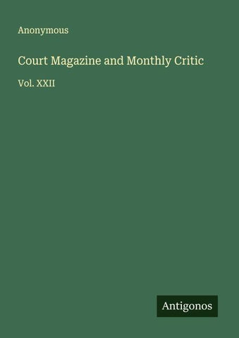Court Magazine and Monthly Critic