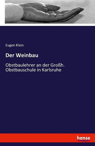 Der Weinbau