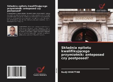 Sk¿adnia epitetu kwalifikuj¿cego przymiotnik: anteposed czy postposed?