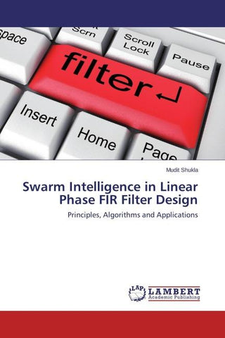 Swarm Intelligence in Linear Phase FIR Filter Design