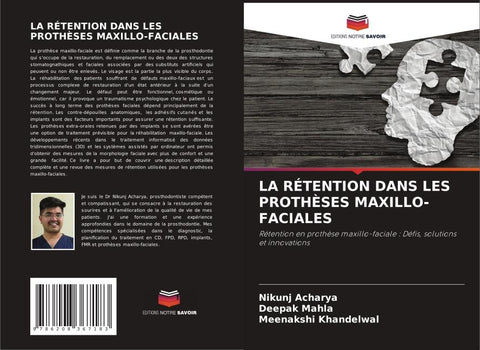 LA RÉTENTION DANS LES PROTHÈSES MAXILLO-FACIALES