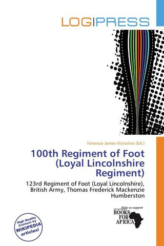 100th Regiment of Foot (Loyal Lincolnshire Regiment)