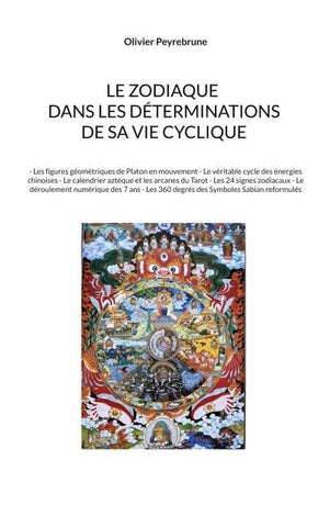 Le zodiaque dans les déterminations de sa vie cyclique