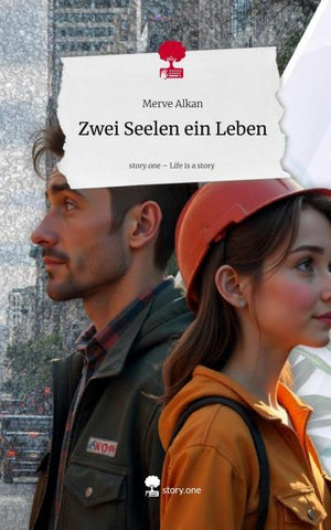 Zwei Seelen ein Leben. Life is a Story - story.one