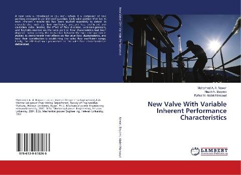 New Valve With Variable Inherent Performance Characteristics
