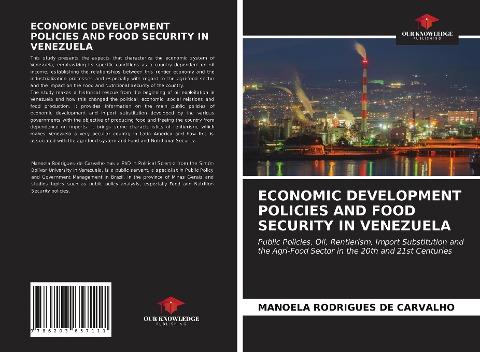 ECONOMIC DEVELOPMENT POLICIES AND FOOD SECURITY IN VENEZUELA
