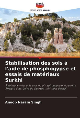 Stabilisation des sols à l'aide de phosphogypse et essais de matériaux Surkhi