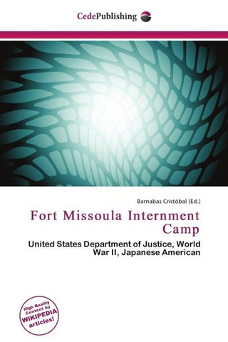 Fort Missoula Internment Camp