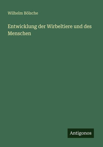 Entwicklung der Wirbeltiere und des Menschen