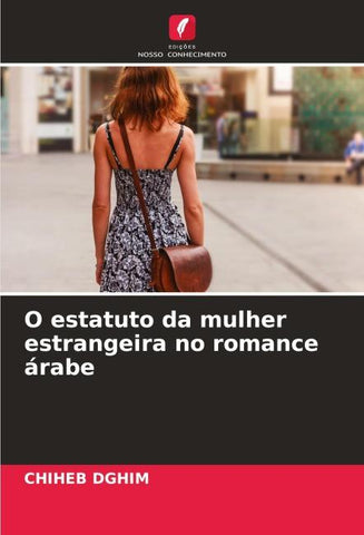 O estatuto da mulher estrangeira no romance árabe