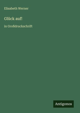 Glück auf!