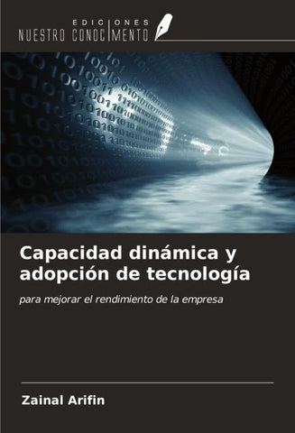 Capacidad dinámica y adopción de tecnología