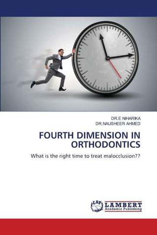 FOURTH DIMENSION IN ORTHODONTICS
