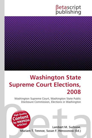 Washington State Supreme Court Elections, 2008