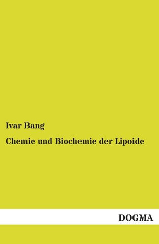 Chemie und Biochemie der Lipoide