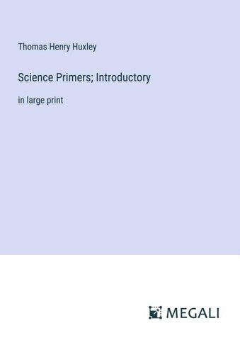 Science Primers; Introductory