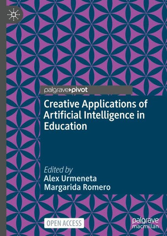 Creative Applications of Artificial Intelligence in Education