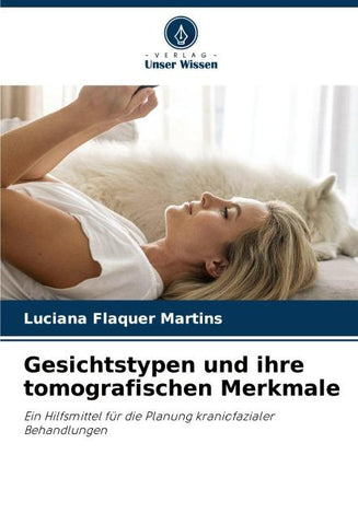 Gesichtstypen und ihre tomografischen Merkmale