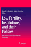 Low Fertility, Institutions, and their Policies