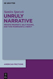 Unruly Narrative