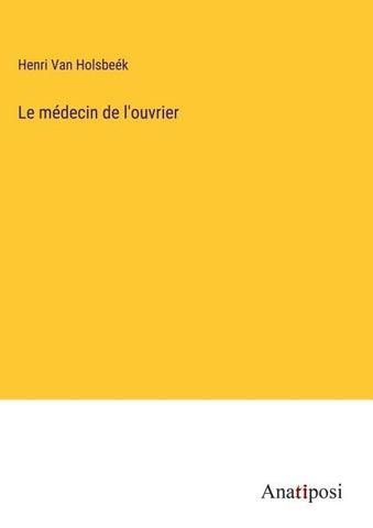 Le médecin de l'ouvrier