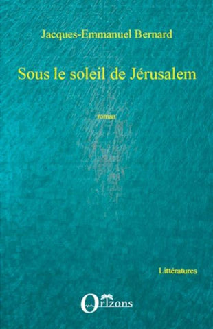 Sous le soleil de Jérusalem