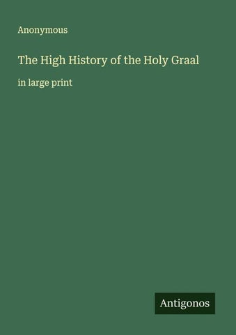The High History of the Holy Graal