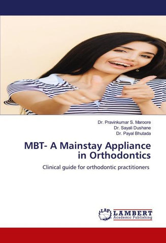 MBT- A Mainstay Appliance in Orthodontics