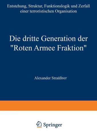 Die dritte Generation der „Roten Armee Fraktion“