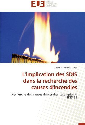L'implication des SDIS dans la recherche des causes d'incendies